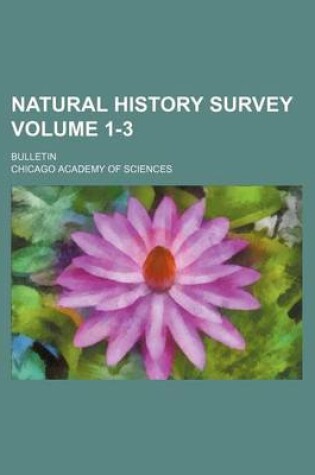 Cover of Natural History Survey Volume 1-3; Bulletin