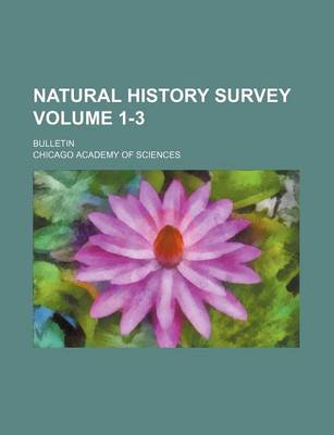 Book cover for Natural History Survey Volume 1-3; Bulletin