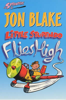 Book cover for Little Stupendo Flies High