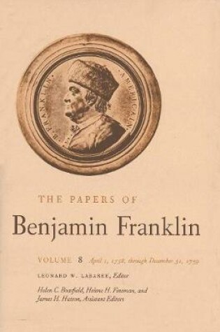 Cover of The Papers of Benjamin Franklin, Vol. 8