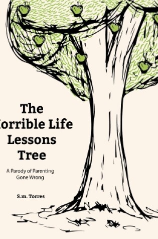Cover of The Horrible Life Lessons Tree