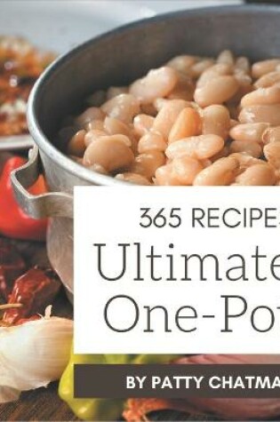 Cover of 365 Ultimate One-Pot Recipes