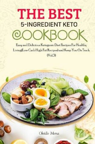 Cover of The BEST 5-Ingredient Keto Cookbook