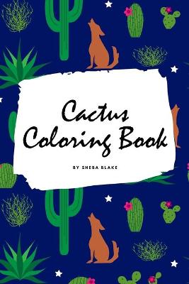 Book cover for Cactus Coloring Book for Children (6x9 Coloring Book / Activity Book)