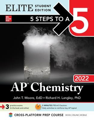 Book cover for 5 Steps to a 5: AP Chemistry 2022 Elite Student Edition