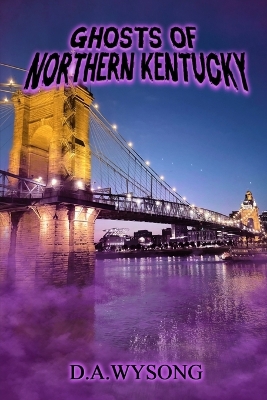 Book cover for Ghosts of Northern Kentucky