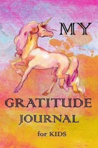 Cover of My Gratitude Journal for Kids