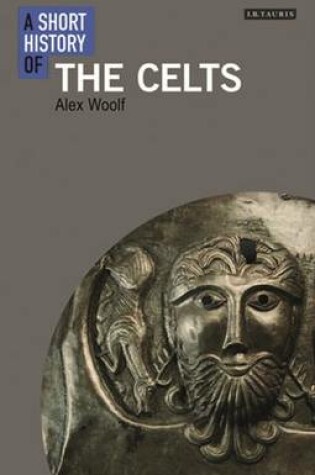 Cover of A Short History of the Celts