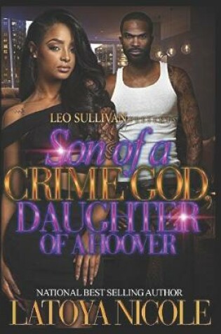 Cover of Son of a Crime God, Daughter of a Hoover