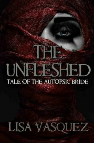 Cover of The Unfleshed