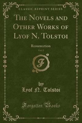 Book cover for The Novels and Other Works of Lyof N. Tolstoi, Vol. 2