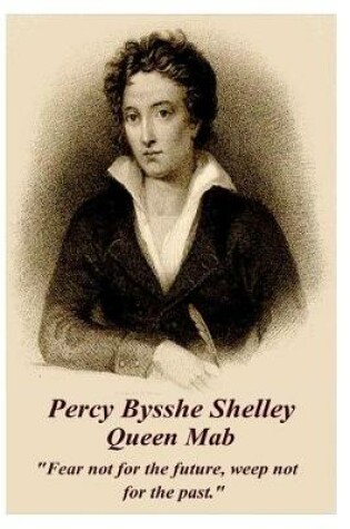 Cover of Percy Bysshe Shelley - Queen Mab