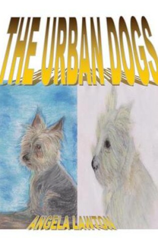 Cover of The Urban Dogs