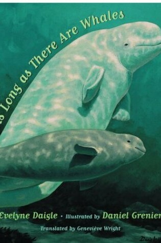 Cover of As Long as There Are Whales