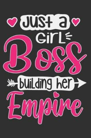 Cover of Just A Girl Boss Building Her Empire