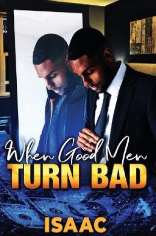 Cover of When Good Men Turn Bad