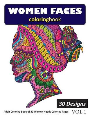 Book cover for Women Faces Coloring Book