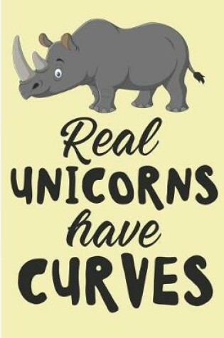 Cover of Real Unicorns Have Curves