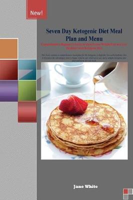 Book cover for Seven Day Ketogenic Diet Meal Plan and Menu