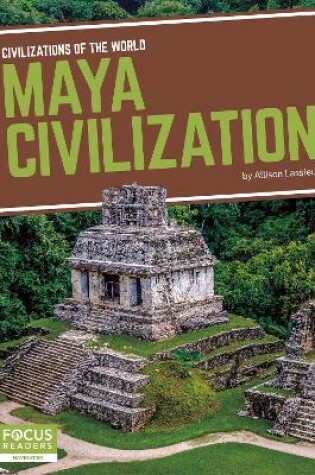 Cover of Civilizations of the World: Maya Civilization