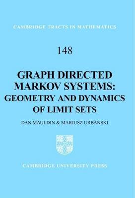 Book cover for Graph Directed Markov Systems: Geometry and Dynamics of Limit Sets. Cambridge Tracts in Mathematics: 148.