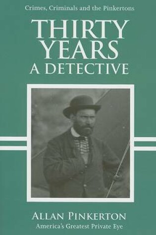 Cover of Thirty Years a Detective