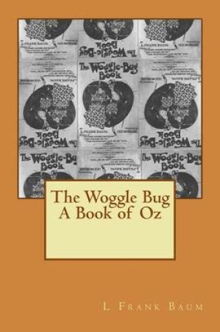 Cover of The Woggle Bug a Book of Oz