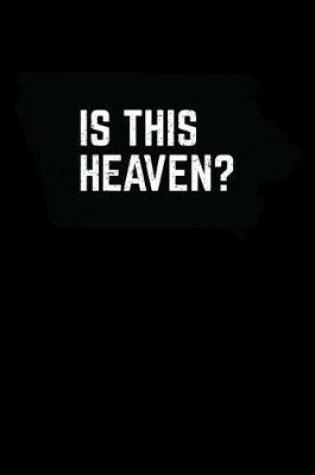 Cover of Is this Heaven?