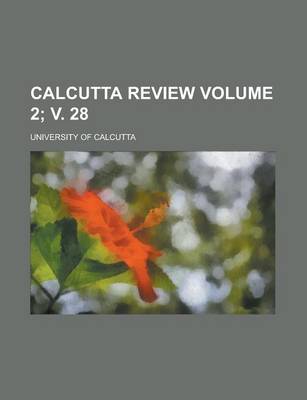 Book cover for Calcutta Review Volume 2; V. 28