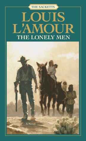 Book cover for The Lonely Men: The Sacketts