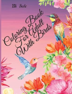 Book cover for Coloring Book for Adult With Birds