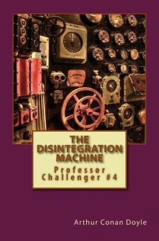 Cover of The Disintegration Machine