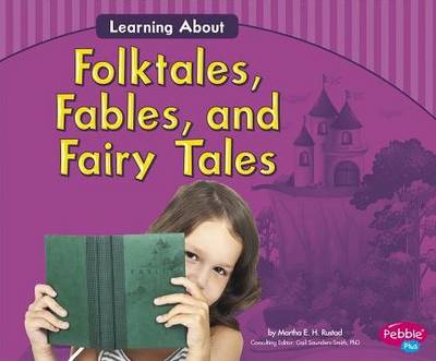 Book cover for Learning About Folktales, Fables, and Fairy Tales