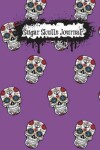 Book cover for Sugar Skulls Journal (Purple)