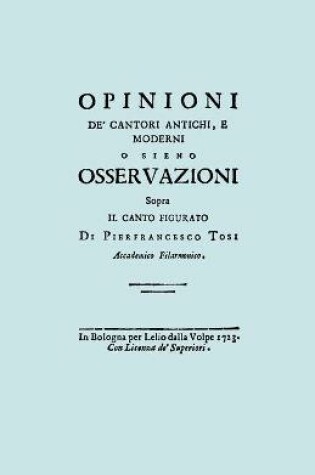 Cover of Opinioni De' Cantori Antichi, E Moderni. (Facsimile of 1723 Edition).