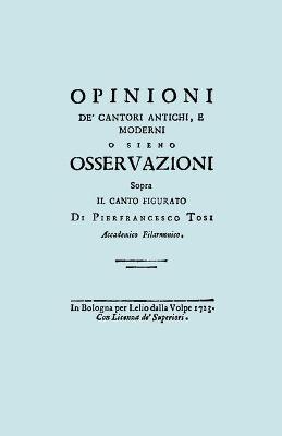 Book cover for Opinioni De' Cantori Antichi, E Moderni. (Facsimile of 1723 Edition).