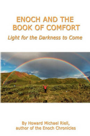 Cover of Enoch and the Book of Comfort - Light for the Darkness to Come