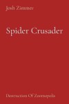Book cover for Spider Crusader