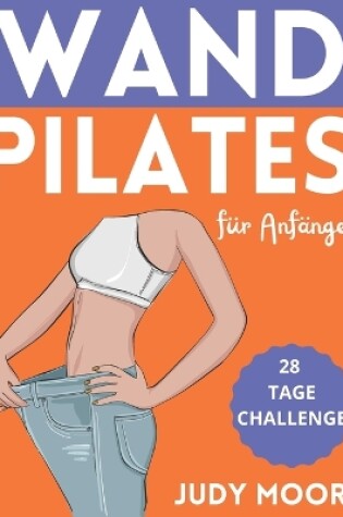 Cover of Wand Pilates f�r Anf�nger