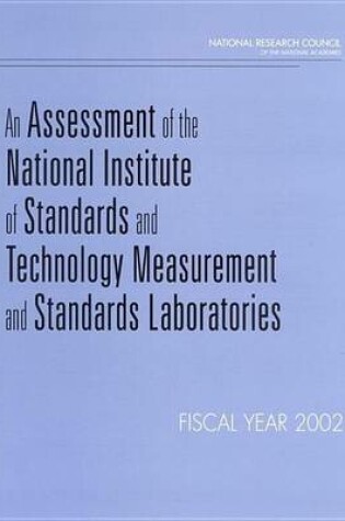 Cover of Assessment of the National Institute of Standards and Technology Measurement and Standards Laboratories, An: Fiscal Year 2002