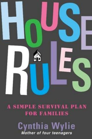 Cover of House Rules: A Simple Survival Plan for Families