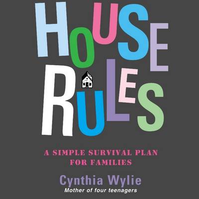 Book cover for House Rules: A Simple Survival Plan for Families