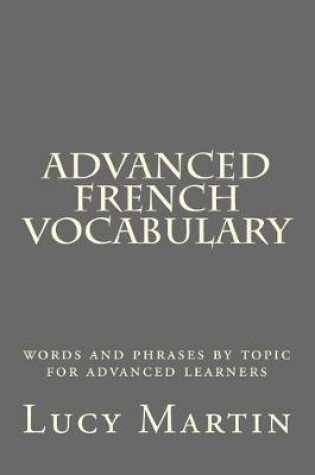 Cover of Advanced French Vocabulary