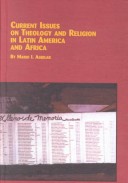 Book cover for Current Issues on Theology and Religion in Latin America and Africa
