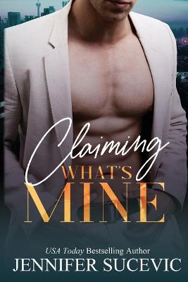 Book cover for Claiming What's Mine