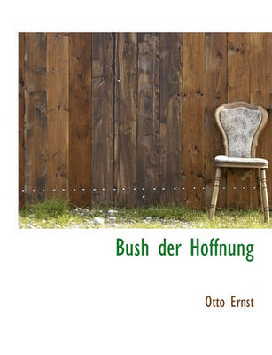 Book cover for Bush Der Hoffnung