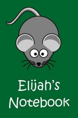 Cover of Elijah's Notebook