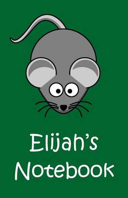 Book cover for Elijah's Notebook