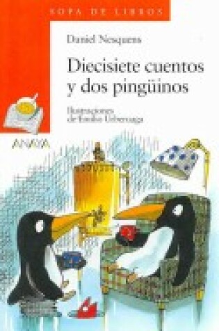 Cover of Diecisiete Cuentos y 2 Pinguinos