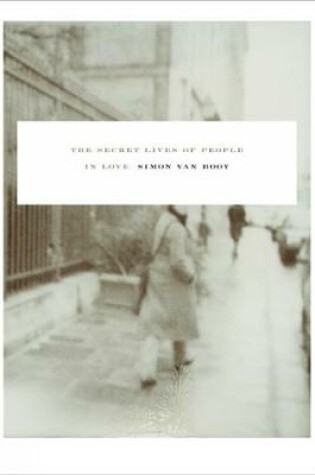 Cover of The Secret Lives Of People In Love